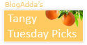 Tangy Tuesday Pick By Blogadda